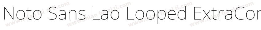 Noto Sans Lao Looped ExtraCondense字体转换